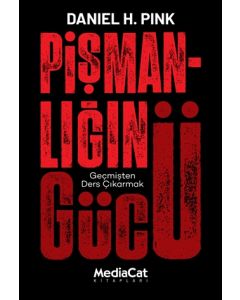 Pişmanlığın Gücü - Geçmişten Ders Çıkarmak