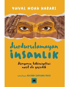 Durdurulamayan İnsanlık 