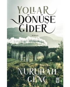 Yollar Dönüşe Gider
