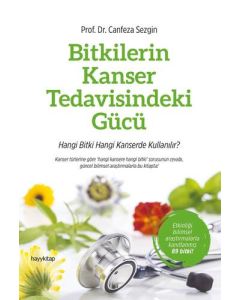 Bitkilerin Kanser Tedavisindeki Gücü