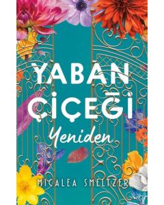 Yaban Çiçeği Yeniden