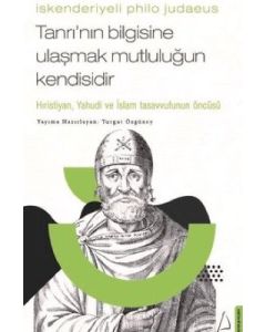 Tanrının Bilgisine Ulaşmak Mutluluğun Kendisidir