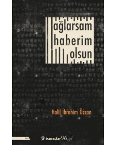 Ağlarsam Haberim Olsun