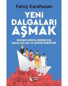 Yeni Dalgaları Aşmak
