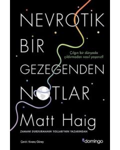 Nevrotik Bir Gezegenden Notlar