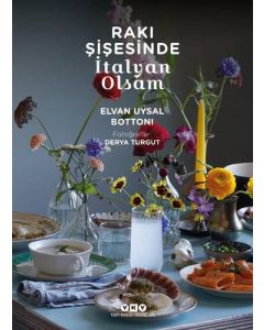 Rakı Şişesinde İtalyan Olsam