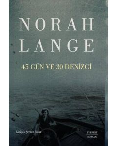 45 Gün Ve 30 Denizci