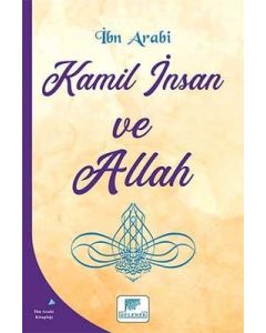 Kamil İnsan ve Allah