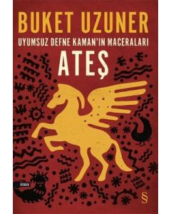 Uyumsuz Defne Kaman'ın Maceraları - Ateş