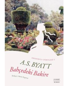 Bahçedeki Bakire - Frederıca Dörtlüsü 1