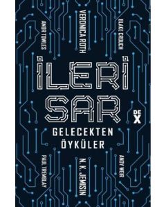 İleri Sar - Gelecekten Öyküler