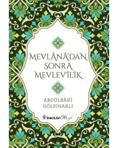 Mevlana'dan Sonra Mevlevilik