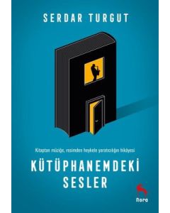 Kütüphanemdeki Sesler