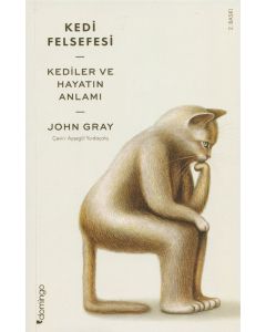 Kedi Felsefesi - Kediler ve Hayatın Anlamı
