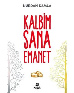 Kalbim Sana Emanet