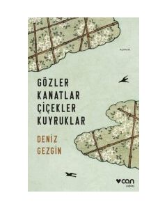 Gözler Kanatlar Çiçekler Kuyruklar
