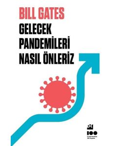 Gelecek Pandemileri Nasıl Önleriz
