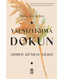 Yalnızlığıma Dokun