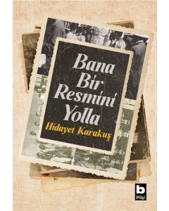 Bana Bir Resmini Yolla