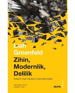 Zihin, Modernlik, Delilik