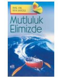 Mutluluk Elimizde