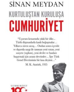 Kurtuluştan Kuruluşa Cumhuriyet 