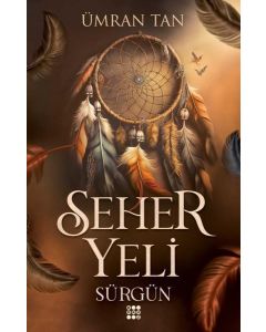 Seher Yeli - Sürgün