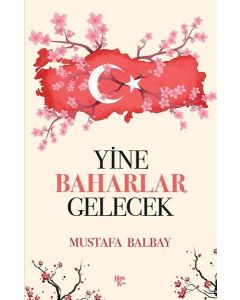 Yine Baharlar Gelecek