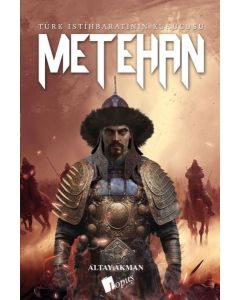Metehan - Türk İstihbaratının Kurucusu
