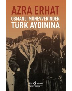 Osmanlı Münevverinden Türk Aydınına