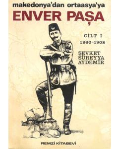 Enver Paşa (Cilt 1)