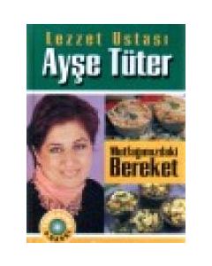 Mutfagimizdaki Bereket