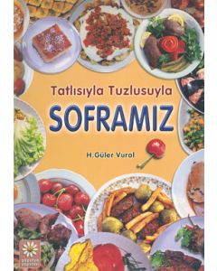 Tatlisiyla Tuzlusuyla  Soframiz