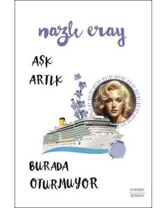Aşk Artık Burada Oturmuyor