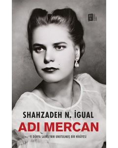 Adı Mercan - 2. Dünya Savaşı'nın Unutulmuş Bir Hikayesi