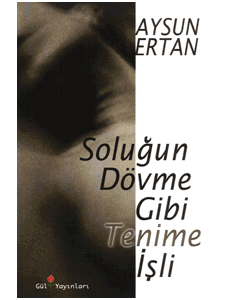 Soluğun Dövme Gibi Tenime İşli