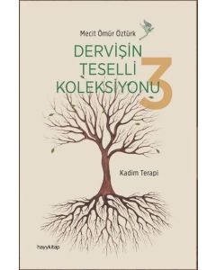 Dervişin Teselli Koleksiyonu 3 - Kadim Terapi 