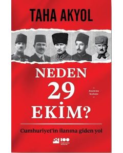 Neden 29 Ekim? Cumhuriyet'in İlanına Giden Yol