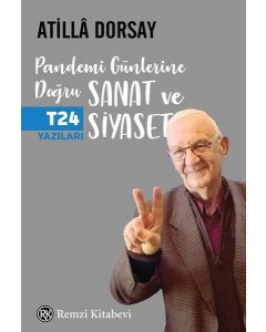 Pandemi Günlerine Doğru Sanat ve Siyaset