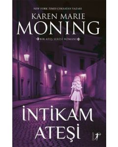 İntikam Ateşi - Bir Ateş Serisi Romanı - Ateş Serisi 3