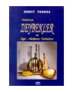 Notalarıyla Zeybekler / Ege Akdeniz Türküleri