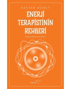 Enerji Terapistinin Rehberi