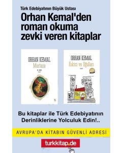Orhan Kemal'dan Roman Okuma Zevki Veren Kitaplar