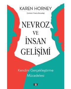 Nevroz ve İnsan Gelişimi - Kendini Gerçekleştirme Mücadelesi