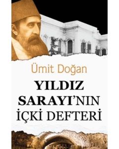 Yıldız Sarayının İçki Defteri