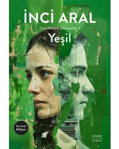 Yeşil - Yeni Yalan Zamanlar 1