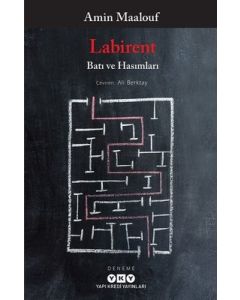Labirent - Batı ve Hasımları 