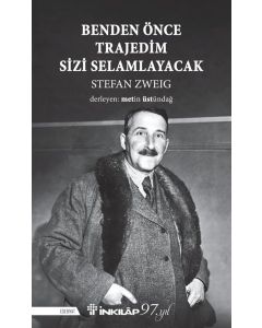 Benden Önce Trajedim Sizi Selamlayacak 