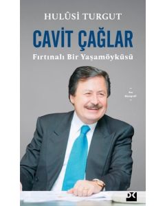 Cavit Çağlar - Fırtınalı Bir Yaşamöyküsü 
