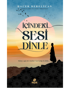 İçindeki Sesi Dinle